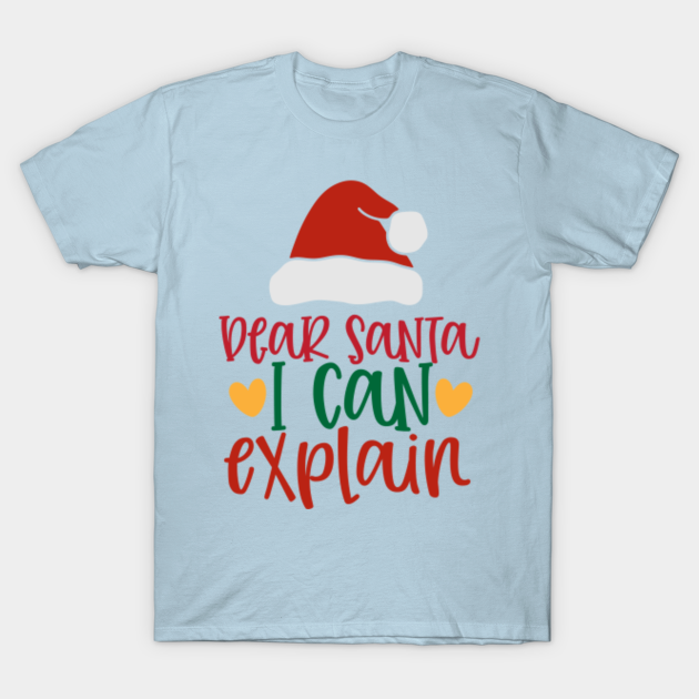 santa i can explain t shirt